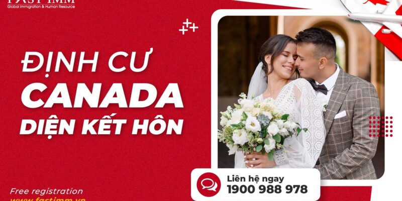 Định cư Canada diện kết hôn