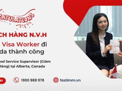 Chúc mừng Khách Hàng N.V.H nhận Visa Worker đi Canada thành công !