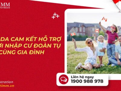 Chính phủ Canada cam kết hỗ trợ người nhập cư đoàn tụ gia đình