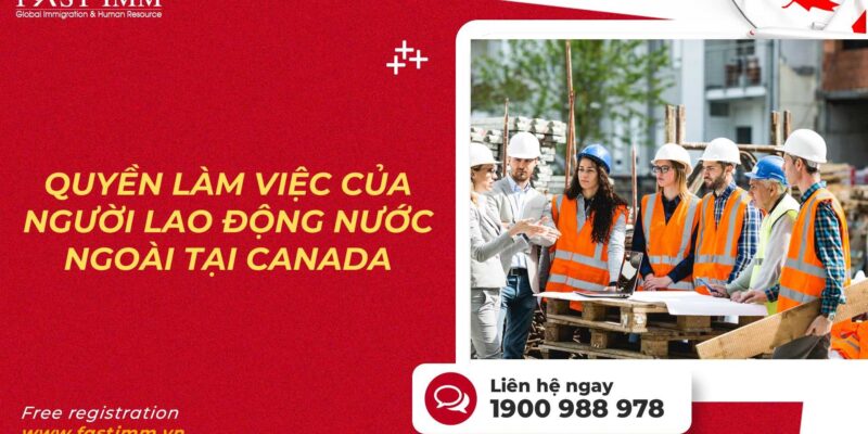 Quyền làm việc của người lao động nước ngoài tại Canada