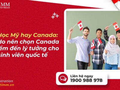 Du học Mỹ hay Canada : 6 lý do Canada là điểm đến lý tưởng !