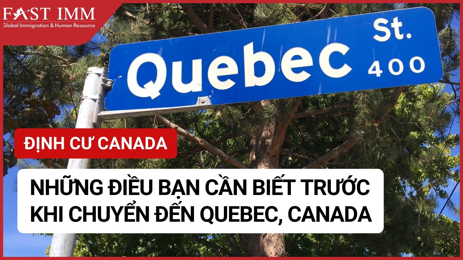 Những điều bạn cần biết trước khi chuyển đến Quebec, Canada