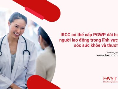 IRCC có thể cấp PGWP dài hơn cho người lao động trong lĩnh vực chăm sóc sức khỏe và thương mại