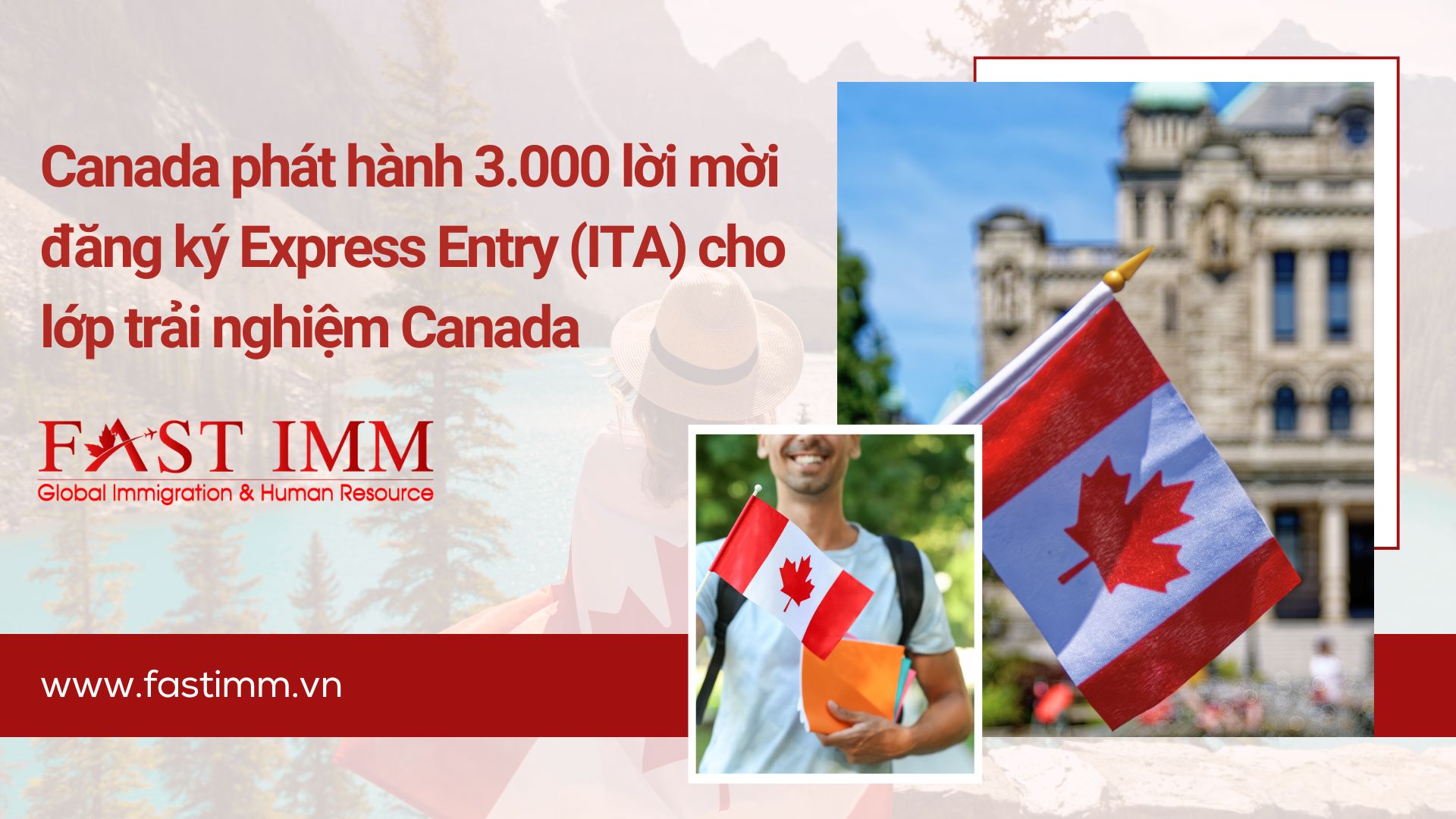 Canada phát hành 3.000 lời mời đăng ký Express Entry (ITA) cho lớp trải nghiệm Canada