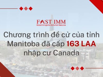 Chương trình đề cử của tỉnh Manitoba đã cấp 163 LAA nhập cư Canada