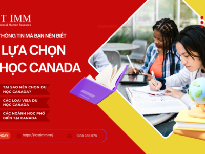 Những thông tin mà bạn nên biết khi lựa chọn du học Canada