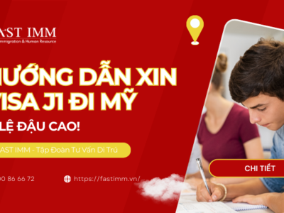 Hướng dẫn xin Visa J1 đi Mỹ – Tỉ lệ đậu cao!