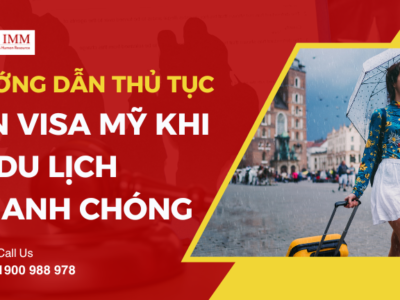 Hướng dẫn thủ tục xin visa Mỹ khi đi du lịch nhanh chóng