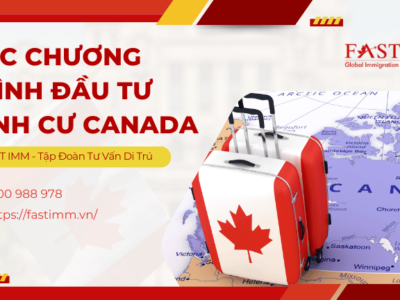 Các chương trình đầu tư định cư Canada